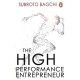 The High-Performance Entrepreneur by ''Subroto Bagchi''